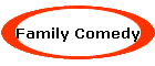 Family Comedy
