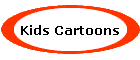 Kids Cartoons